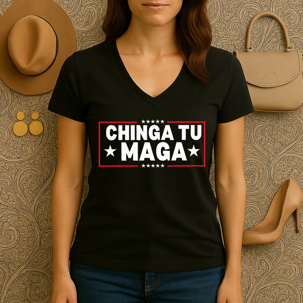 Chinga Tu Maga Election Anti Trump Latino Democrat Kamala Women's V-Neck T-Shirt
