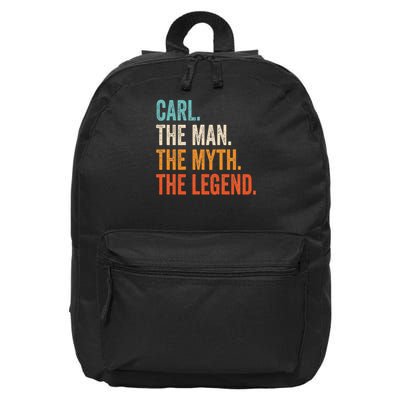 Carl The Man The Myth The Legend First Name Carl 16 in Basic Backpack
