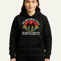 Cryptid The Mothman Stole My Catalytic Converter In Point Hoodie