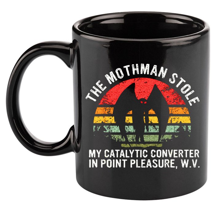 Cryptid The Mothman Stole My Catalytic Converter In Point 11oz C Handle Ceramic Mug