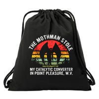 Cryptid The Mothman Stole My Catalytic Converter In Point Drawstring Bag