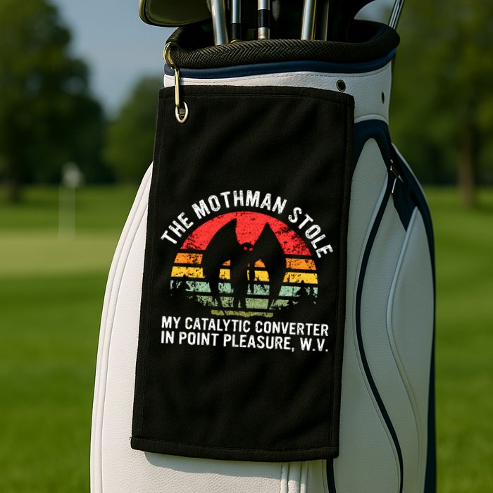 Cryptid The Mothman Stole My Catalytic Converter In Point Golf Towel