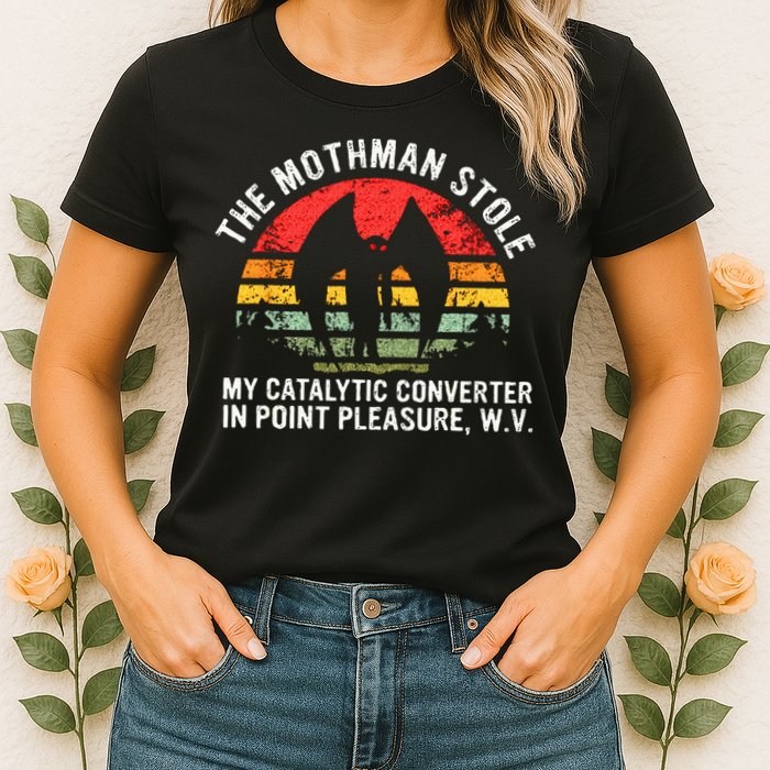 Cryptid The Mothman Stole My Catalytic Converter In Point Womens T-Shirt