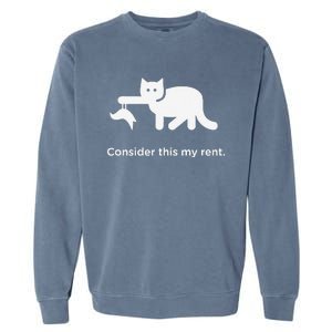 Consider This My Rent Funny Cute Cat Garment-Dyed Sweatshirt