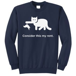 Consider This My Rent Funny Cute Cat Sweatshirt