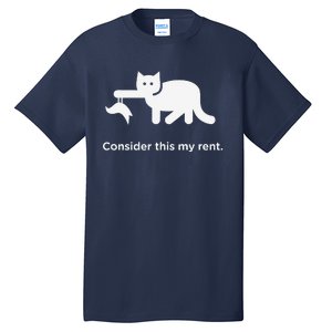 Consider This My Rent Funny Cute Cat Tall T-Shirt