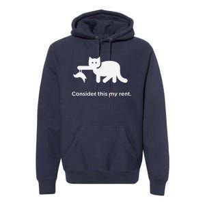 Consider This My Rent Funny Cute Cat Premium Hoodie