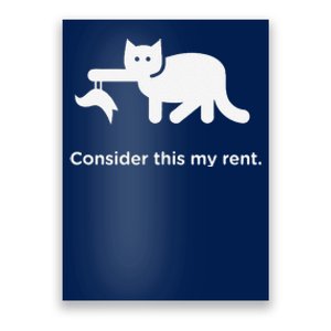 Consider This My Rent Funny Cute Cat Poster