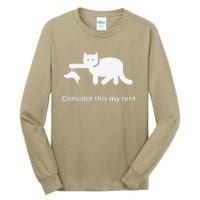 Consider This My Rent Funny Cute Cat Tall Long Sleeve T-Shirt