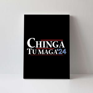 Chinga Tu Maga 24 Canvas