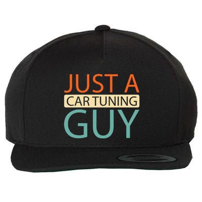 Car Tuning Mechanic Tuner Workshop Just A Car Tuning Guy Wool Snapback Cap