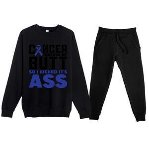 Cancer Touched My Butt So I Kicked Its Ass Funny Colon Cancer Awareness Premium Crewneck Sweatsuit Set