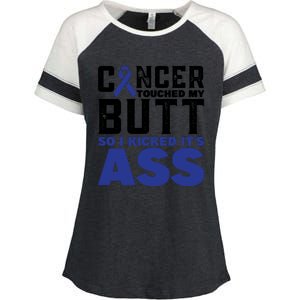 Cancer Touched My Butt So I Kicked Its Ass Funny Colon Cancer Awareness Enza Ladies Jersey Colorblock Tee