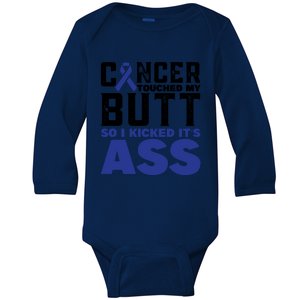 Cancer Touched My Butt So I Kicked Its Ass Funny Colon Cancer Awareness Baby Long Sleeve Bodysuit