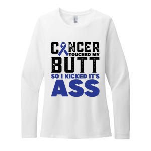 Cancer Touched My Butt So I Kicked Its Ass Funny Colon Cancer Awareness Womens CVC Long Sleeve Shirt