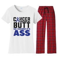 Cancer Touched My Butt So I Kicked Its Ass Funny Colon Cancer Awareness Women's Flannel Pajama Set