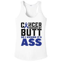 Cancer Touched My Butt So I Kicked Its Ass Funny Colon Cancer Awareness Ladies PosiCharge Competitor Racerback Tank