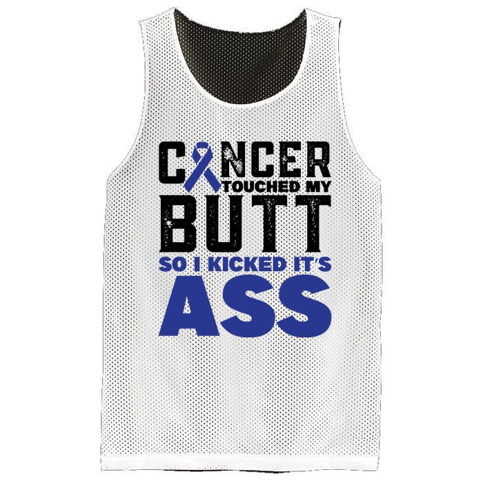 Cancer Touched My Butt So I Kicked Its Ass Funny Colon Cancer Awareness Mesh Reversible Basketball Jersey Tank