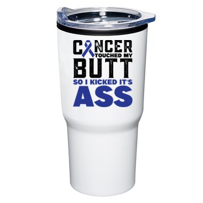 Cancer Touched My Butt So I Kicked Its Ass Funny Colon Cancer Awareness Tumbler