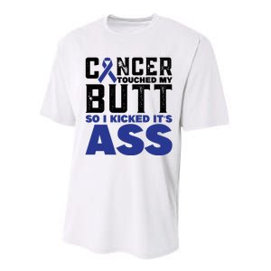 Cancer Touched My Butt So I Kicked Its Ass Funny Colon Cancer Awareness Performance Sprint T-Shirt