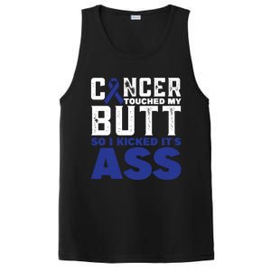 Cancer Touched My Butt So I Kicked Its Ass Funny Colon Cancer Awareness PosiCharge Competitor Tank