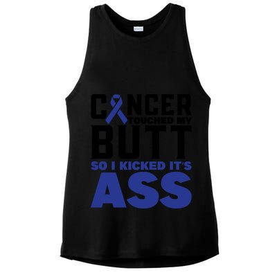 Cancer Touched My Butt So I Kicked Its Ass Funny Colon Cancer Awareness Ladies PosiCharge Tri-Blend Wicking Tank