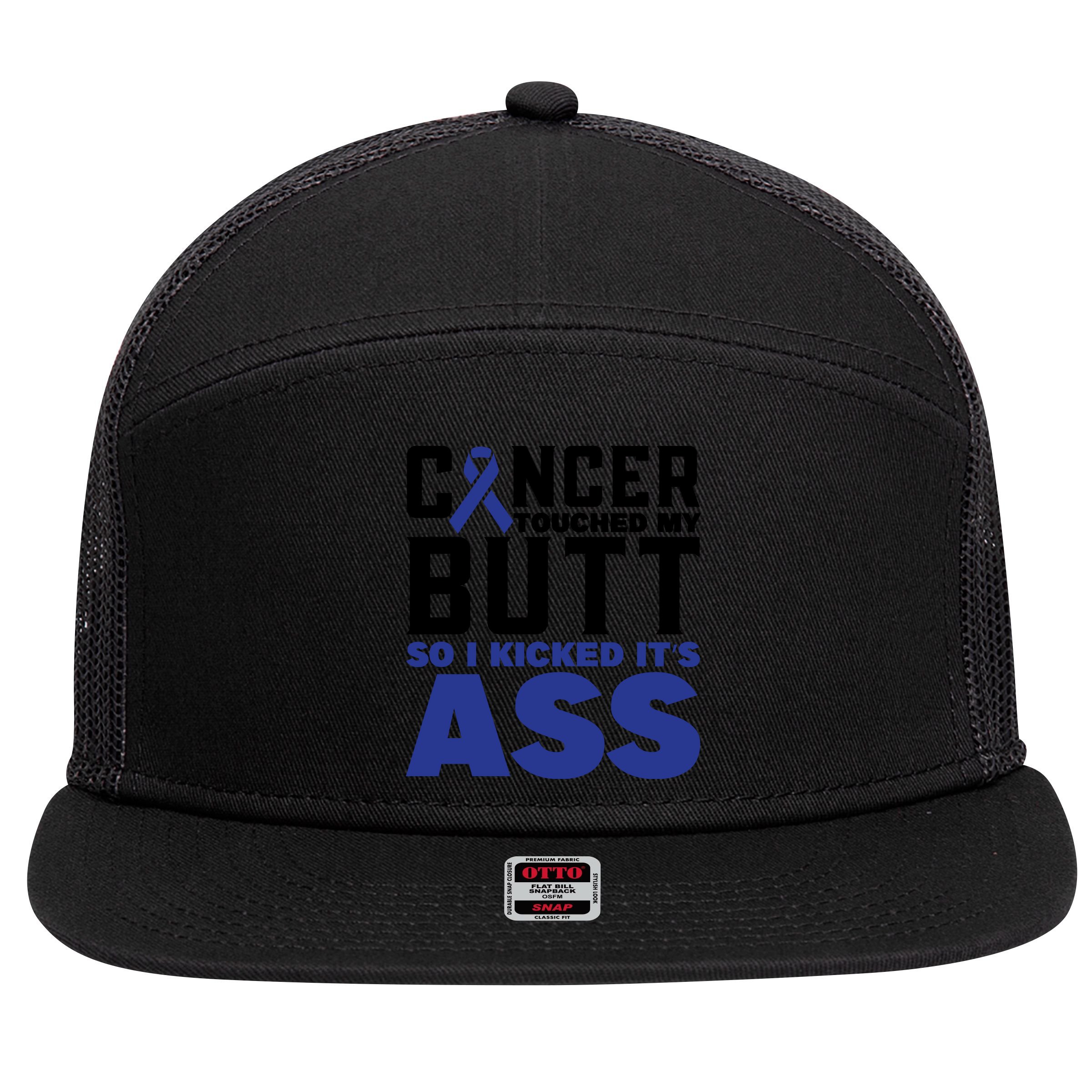 Cancer Touched My Butt So I Kicked Its Ass Funny Colon Cancer Awareness 7 Panel Mesh Trucker Snapback Hat