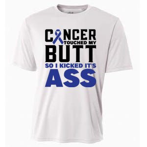 Cancer Touched My Butt So I Kicked Its Ass Funny Colon Cancer Awareness Cooling Performance Crew T-Shirt