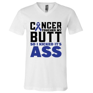 Cancer Touched My Butt So I Kicked Its Ass Funny Colon Cancer Awareness V-Neck T-Shirt