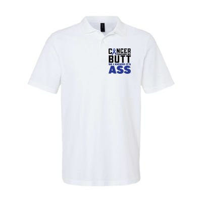 Cancer Touched My Butt So I Kicked Its Ass Funny Colon Cancer Awareness Polo