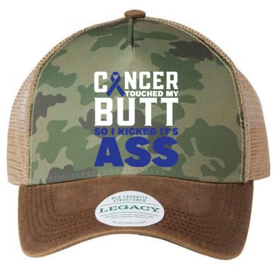 Cancer Touched My Butt So I Kicked Its Ass Funny Colon Cancer Awareness Legacy Tie Dye Trucker Hat