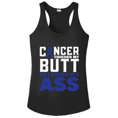 Cancer Touched My Butt So I Kicked Its Ass Funny Colon Cancer Awareness Ladies PosiCharge Competitor Racerback Tank