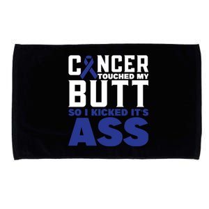 Cancer Touched My Butt So I Kicked Its Ass Funny Colon Cancer Awareness Microfiber Hand Towel