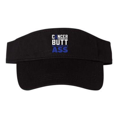 Cancer Touched My Butt So I Kicked Its Ass Funny Colon Cancer Awareness Visor