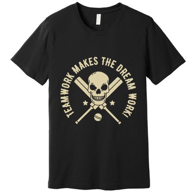 Colorful Teamwork makes the Dream Work! Cricket Premium T-Shirt