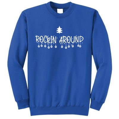 Christmas Tree Merry Xmas Crew Rockin Around Cool Gift Tall Sweatshirt