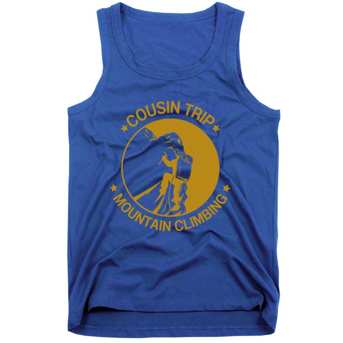 Cousin Trip Mountain Climbing Climber Hiking Summer Vacation Cute Gift Tank Top