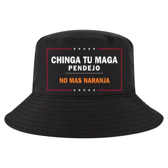 Chinga Tu Maga Pendejo No Mas Naranja Cool Comfort Performance Bucket Hat
