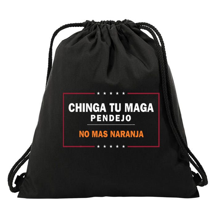 Chinga Tu Maga Pendejo No Mas Naranja Drawstring Bag