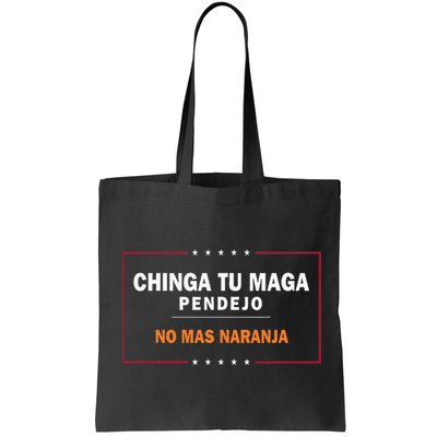 Chinga Tu Maga Pendejo No Mas Naranja Bag