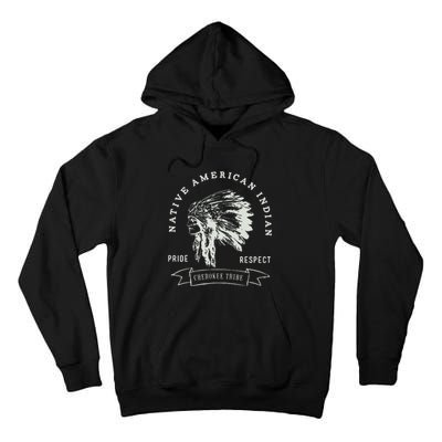 Cherokee Tribe Native American Indian Pride Respect Design Tall Hoodie