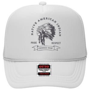 Cherokee Tribe Native American Indian Pride Respect Print High Crown Mesh Back Trucker Hat