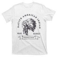 Cherokee Tribe Native American Indian Pride Respect Print T-Shirt