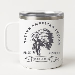 Cherokee Tribe Native American Indian Pride Respect Print 12 oz Stainless Steel Tumbler Cup