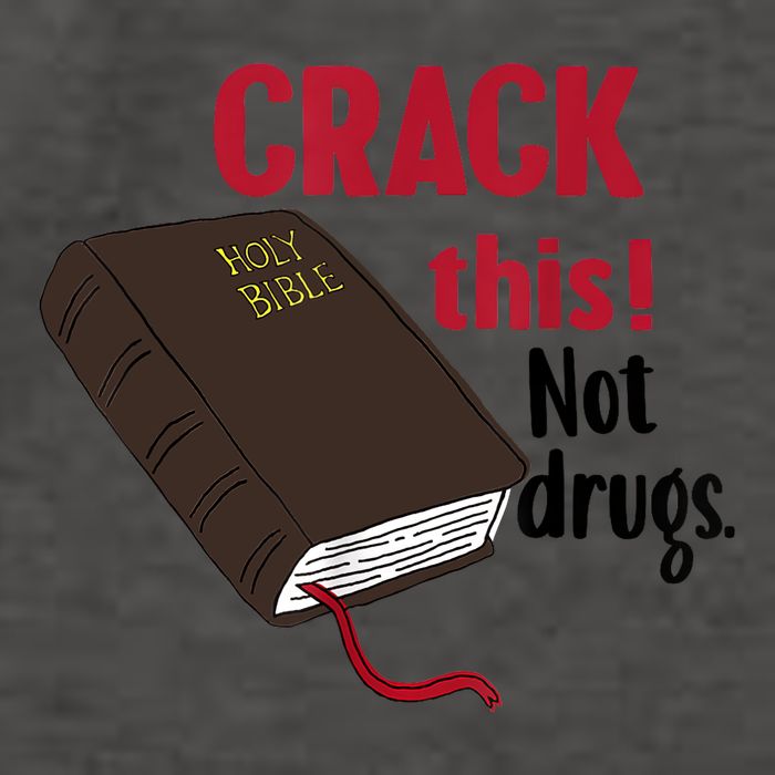 Crack This Not Drugs Holy Bible Christian God Vector Backpack