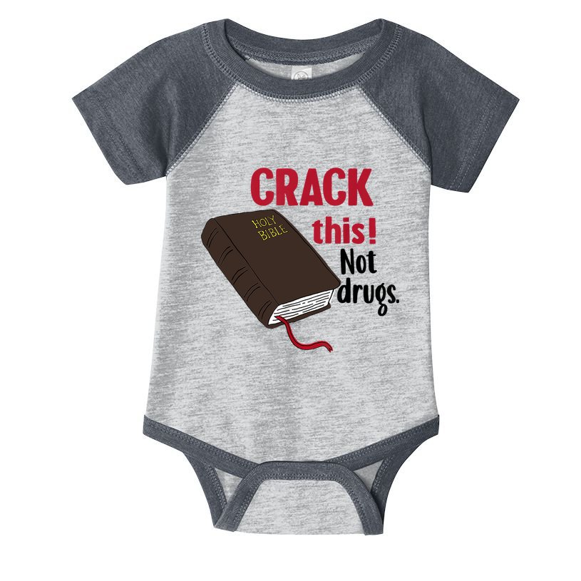 Crack This Not Drugs Holy Bible Christian God Infant Baby Jersey Bodysuit