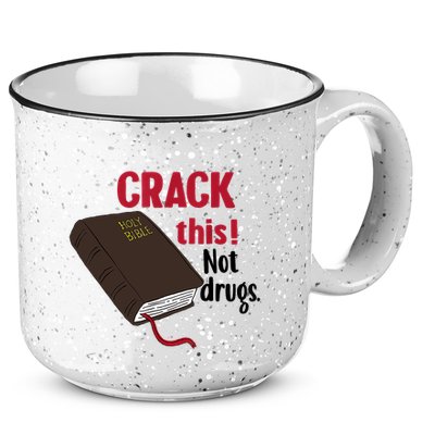 Crack This Not Drugs Holy Bible Christian God 15oz Campfire Ceramic Mug