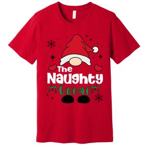 Christmas The Naughty Gnome Funny Family Matching Holiday Season Premium T-Shirt