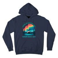 Chasing The Northern Lights Alaska Cruise 2024 Adventure Tall Hoodie