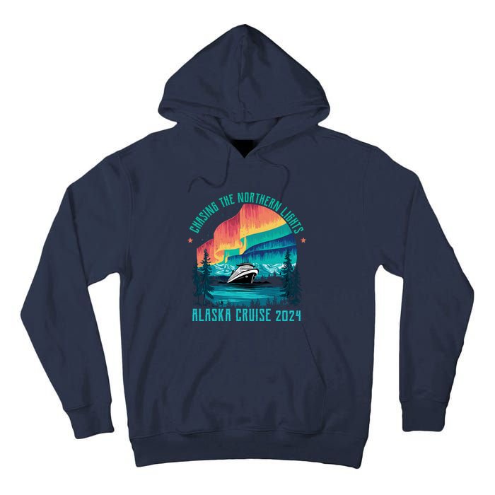 Chasing The Northern Lights Alaska Cruise 2024 Adventure Tall Hoodie